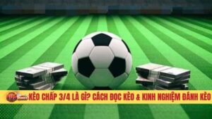 Kèo chấp 3/4
