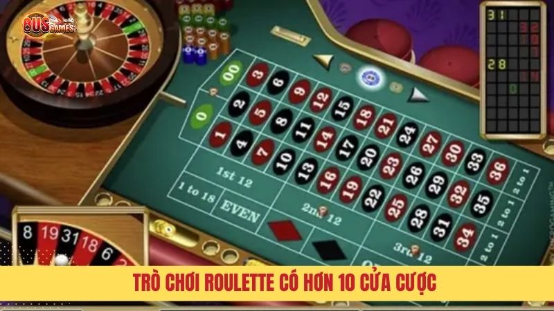 Game Roulette có hơn 10 cửa cược cho bet thủ lựa chọn